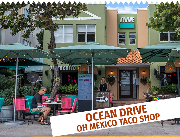 Oh Mexico Taco Shop Ocean Drive